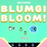 Blumgi Bloom