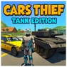 Cars Thief Tank Edition Cars Thief Tank Edition