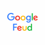 Google Feud Google Feud